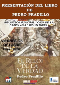 Presentarán el libro “El reloj de la verdad” de Pedro Pardillo este 28 de octubre en la Biblioteca “Casa de la Capellanía” de Miguelturra